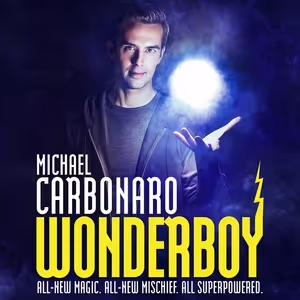 Michael Carbonaro to Bring WONDERBOY to Paramount Theatre