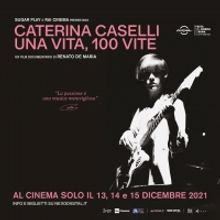 BWW Review: CATERINA CASELLI UNA VITA, 100 VITE al FESTIVAL DEL CINEMA DI ROMA