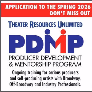 Slots Still Available For Theater Resources Unlimited Producer Development &…
