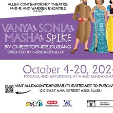 VANYA & SONIA & MASHA & SPIKE to be Presented at Allen Contemporary Theatre