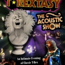 T.REXTASY - THE ACOUSTIC SHOW Announced At The Albany Theatre