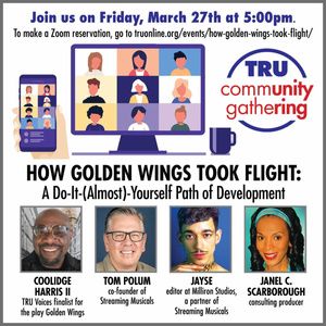 TRU to Present 'How Golden Wings Took Flight: A Do-It-(Almost)-Yourself Path Of…