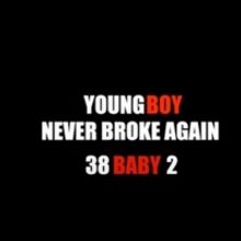 Youngboy Never Broke Again&nbsp;Announces 38 BABY 2 Release Date With Official Trailer