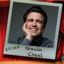 Podcast Exclusive: The Theatre Podcast With Alan Seales Chats With Gavin Creel