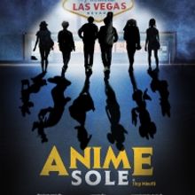ANIME SOLE il musical debutta all' Ecoteatro Di Milano