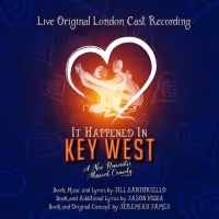 IT HAPPENED IN KEY WEST Original Cast Recording to be Released