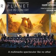 OUR PLANET Live in Concert Comes to London and Glasgow