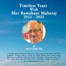 Selfless Self Press Releases WHO AM I? and TIMELESS YEARS WITH SHRI RAMAKANT MAHRAJ 2