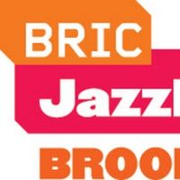 BRIC Jazzfest Announces Artist Lineup for 2021 Three-Night Virtual Event