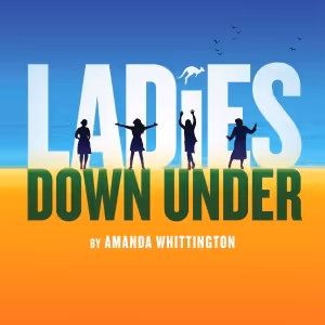 Cast Set for LADIES DOWN UNDER At The New Vic Theatre This March