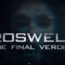 ROSWELL: THE FINAL VERDICT Debuts July 2nd on Discovery Plus