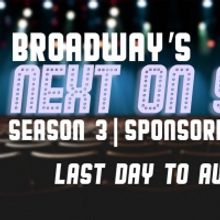 Final Day to Audition for Next on Stage Season 3!