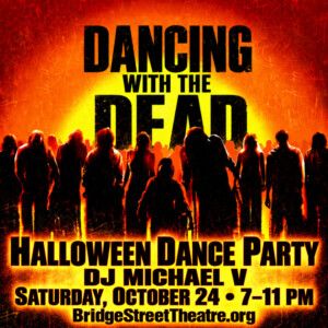 Bridge Street Theatre to Host Halloween Fundraiser Event
