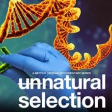 VIDEO: Netflix Releases Official UNNATURAL SELECTION Trailer
