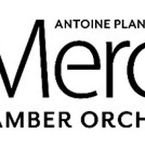 Mercury Chamber Orchestra To Perform Mozart And Haydn At Wortham Center