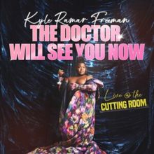 Kyle Ramar Freeman to Record Live EP THE DOCTOR WILL SEE YOU NOW at The Cutting Room