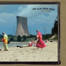 Off With Their Heads New Album BE GOOD Out Now
