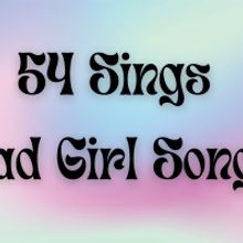 Samantha Pauly, Jerusha Cavazos & More to Star in 54 SINGS SAD GIRL SONGS