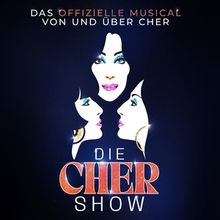 Review: THE CHER SHOW at Stadthalle Wien