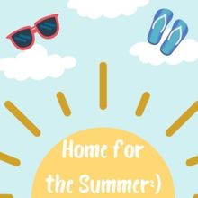 Student Blog: Home for the Summer