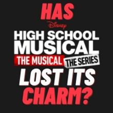 Student Blog: Has HSMTMTS Lost Its Charm?