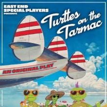 East End Special Players to Present TURTLES ON THE TARMAC! in April
