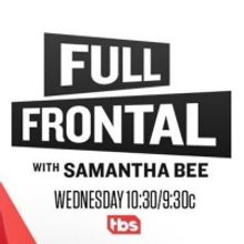 TBS Orders a Sixth Season of FULL FRONTAL WITH SAMANTHA BEE