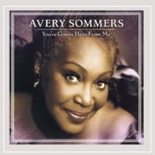 BWW CD Review: Avery Sommers YOU'RE GONNA HEAR FROM ME Should Be Heard