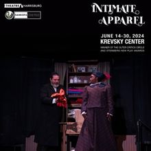 Review: INTIMATE APPAREL at Theatre Harrisburg With Sankofa African American Theatre