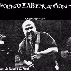 Gene Pritsker's Sound Liberation Trio to Perform as Part of Spectrum's Amplified…