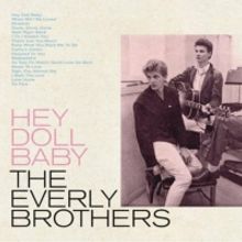 The Everly Brothers' 'Hey Doll Baby' Compilation Album Marks Final Contribution From 