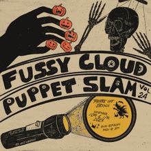 Post-Halloween Spookiness Abounds At FUSSY CLOUD PUPPET SLAM VOL 24 - “THAT'S PRETT