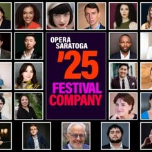 Opera Saratoga Unveils Cast & Creative Teams For 2025 Summer Festival