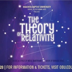 Review: THEORY OF RELATIVITY at Ouachita Baptist University Verser Theatre in…
