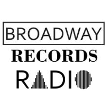 Broadway Records Announces the Launch of Broadway Records Radio