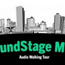 SOUNDSTAGE MKE Audio Play Walking Tour Now Live at Milwaukee Rep