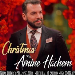 Lebanese-American Tenor Amine Hachem to Return to NYC With a New Holiday Concert in…