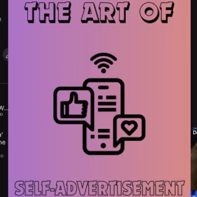 Student Blog: The Art of Self-Advertisement
