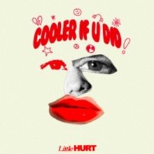Little Hurt (Colin Dieden, Ex-The Mowglis) Shares New Single 'Cooler If U Did'