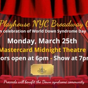 GiGi's NYC Broadway Cabaret to Celebrate World Down Syndrome Day