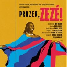 PRAZER, ZEZÉ!: Musical to Premiere in São Paulo Celebrates the Life of Zezé Motta