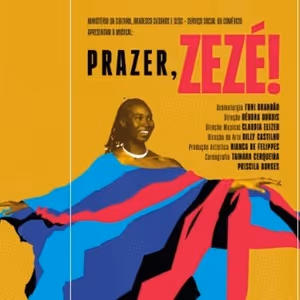 PRAZER, ZEZÉ!: Musical to Premiere in São Paulo Celebrates the Life of Zezé Motta