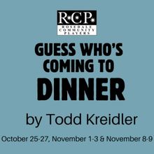 Rosedale Community Players to Open 2024-2025 Season With GUESS WHO'S COMING TO DINNER