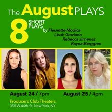 THE AUGUST PLAYS Comes To The Producers Club This Month