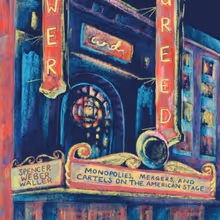 Spencer Weber Waller's POWER AND GREED Book Out This Week