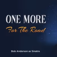 ONE MORE FOR THE ROAD Frank Sinatra Tribute Concert to Play Artemus W. Ham Concert…