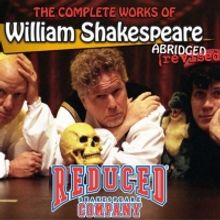 Patchogue Theatre Presents THE COMPLETE WORKS OF WILLIAM SHAKESPEARE (ABRIDGED)