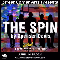 BWW Review: THE SPIN at Street Corner Arts