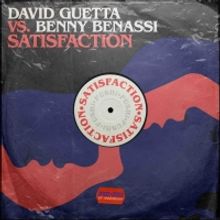 David Guetta & Benny Benassi Share 'Satisfaction (2022)'