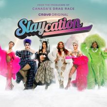 Drag Race Queens Unite for SLAYCATION Original Series